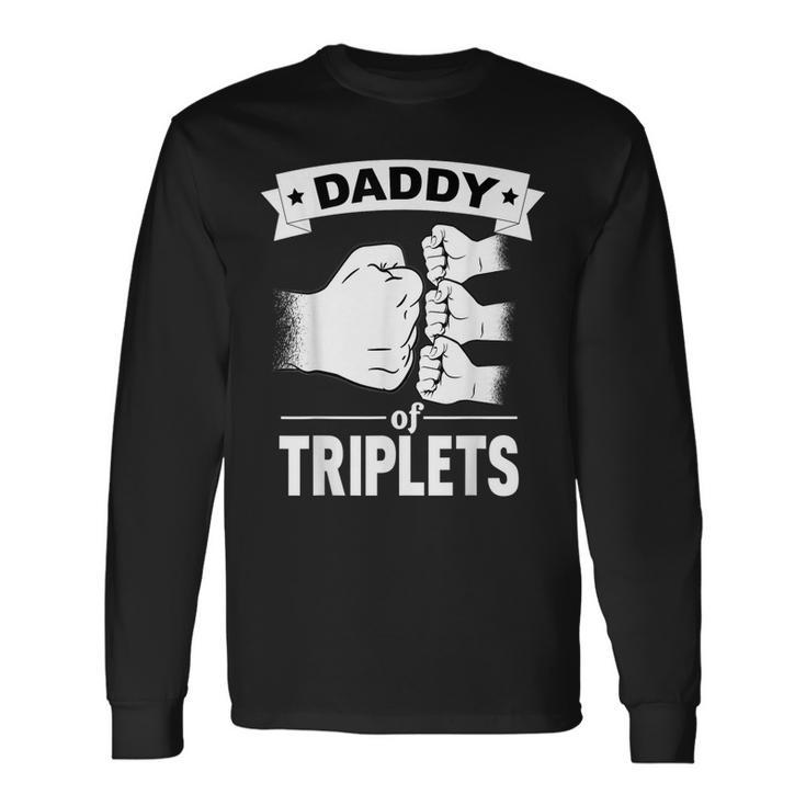 Dad Of Triplets Daddy Father Pregnancy Announcemet Long Sleeve T-Shirt T-Shirt