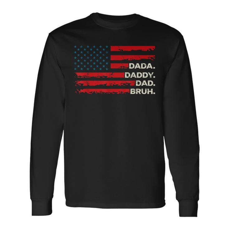 Dada Daddy Dad Bruh Fathers Day Vintage Us Flag Long Sleeve T-Shirt T-Shirt