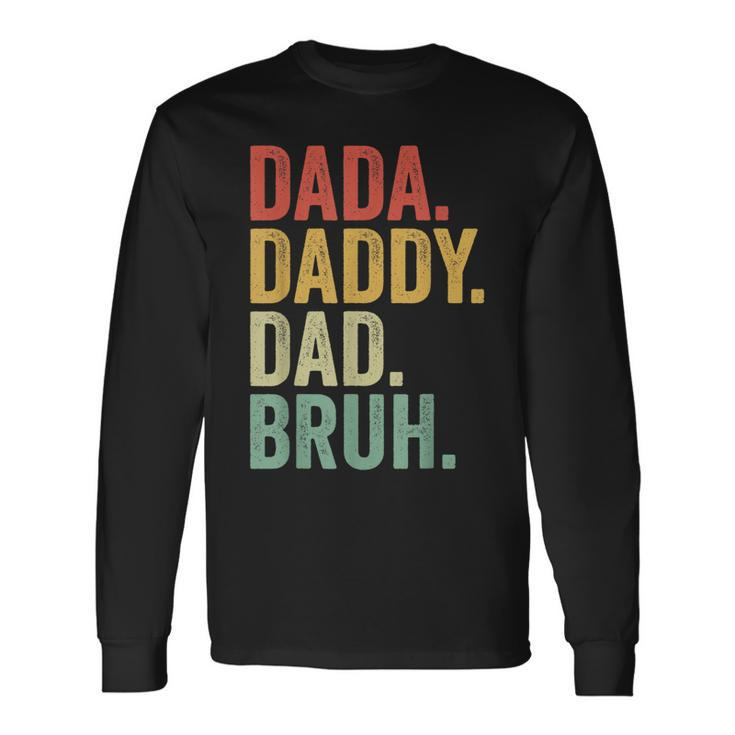 Dada Daddy Dad Father Fathers Day Vintage Long Sleeve T-Shirt Gifts ideas