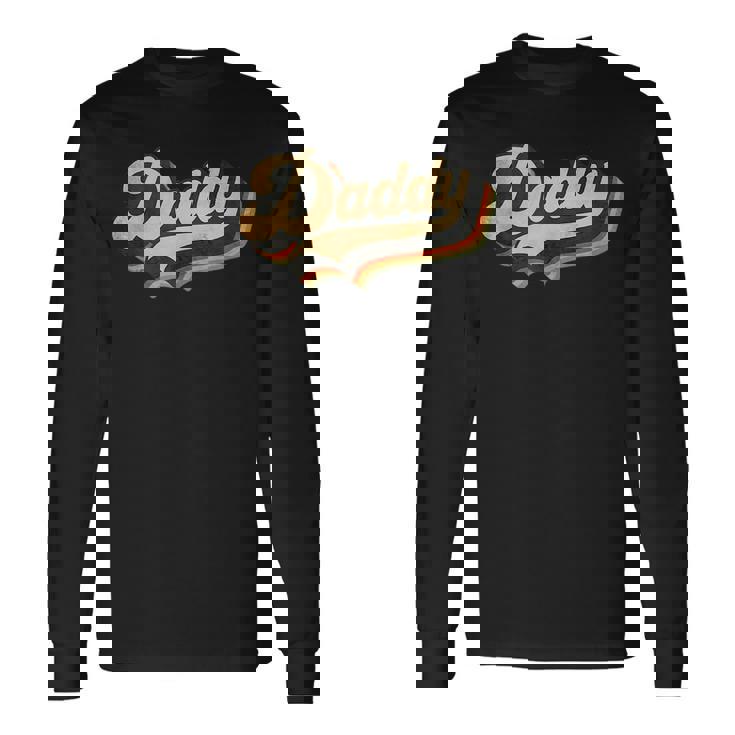 Daddy Retro Vintage Fathers Day Daddy Long Sleeve T-Shirt