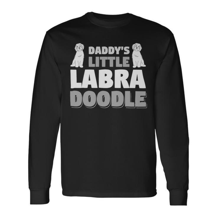 Daddys Little Labradoodle Dog Long Sleeve T-Shirt