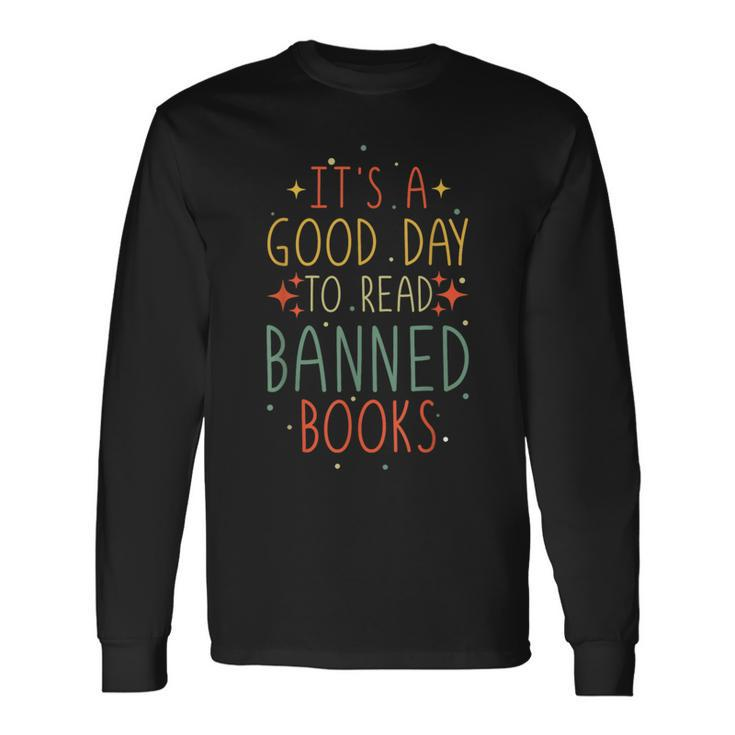 A Day To Read Banned Book Book Lover Reader Read Books Long Sleeve T-Shirt