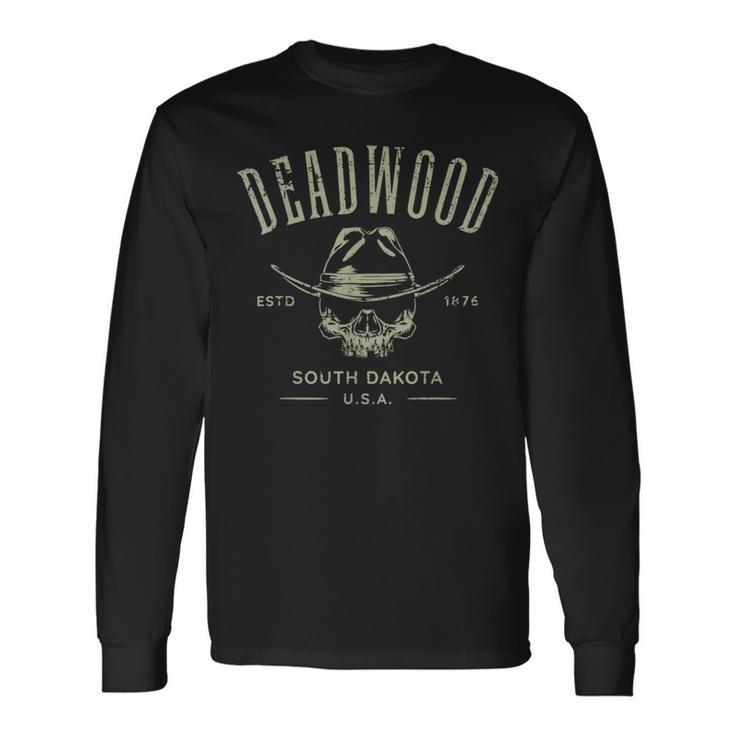 Deadwood South Dakota Usa Distressed Skull Souvenir Long Sleeve T-Shirt