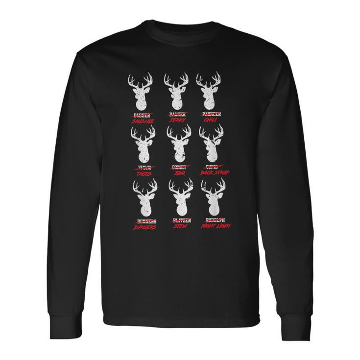 Deer Hunters Santas Reindeer Deer Cuisine Reindeer Long Sleeve T-Shirt