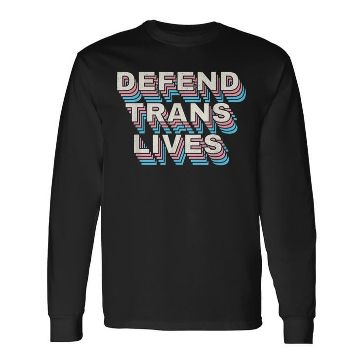 Defend Trans Lives Black Trans Matter Transgender Pride Long Sleeve T-Shirt