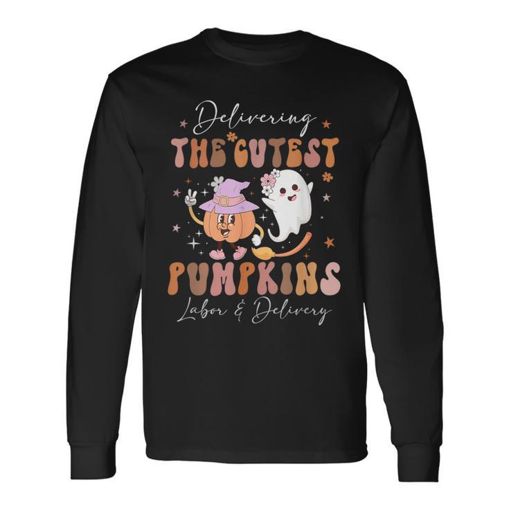 Delivering The Cutest Pumpkins Labor & Delivery Halloween Long Sleeve T-Shirt