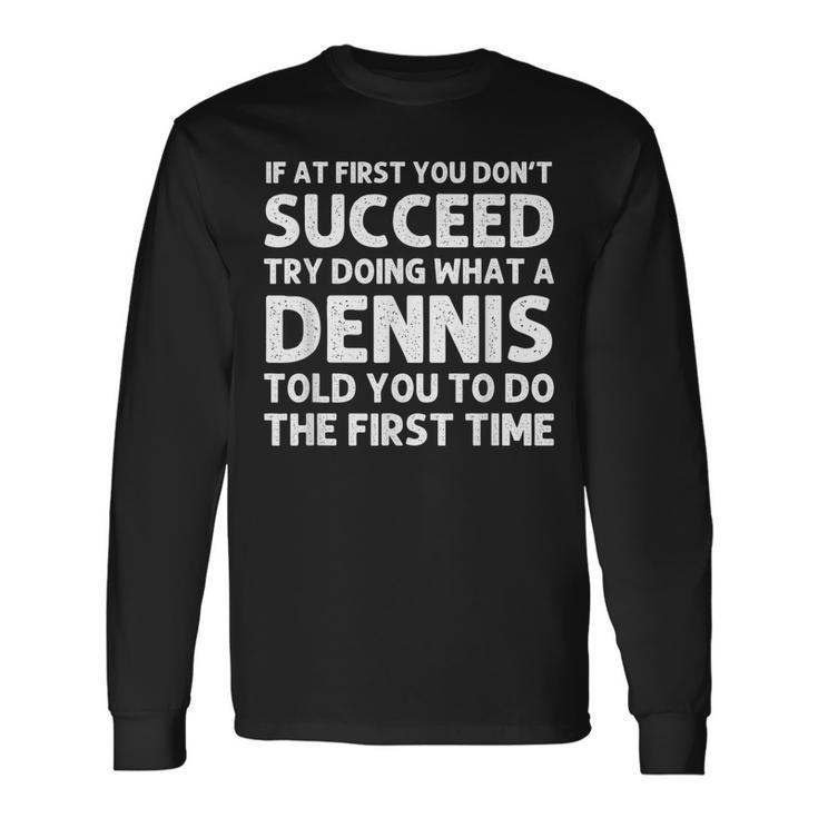 Dennis Surname Tree Birthday Reunion Idea Long Sleeve T-Shirt T-Shirt