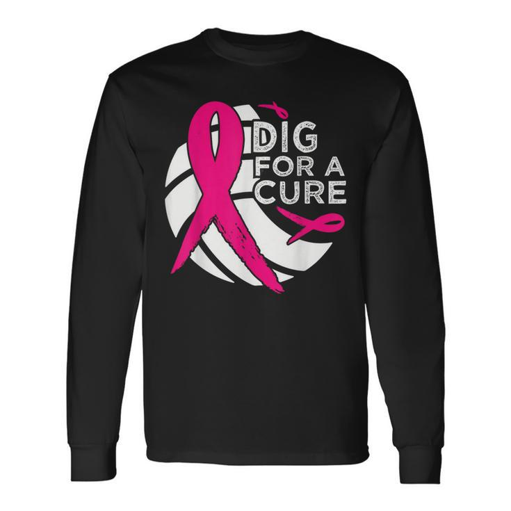 Dig For A Cure Breast Cancer Awareness Volleyball Pink Long Sleeve T-Shirt