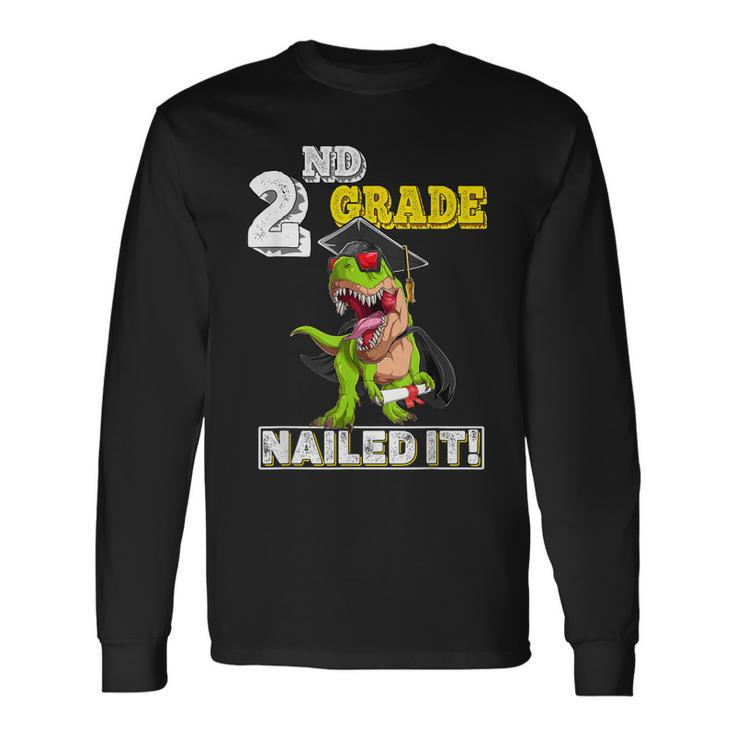 Dinosaur Graduation Hat Second Grade Nailed It Class Of 2033 Long Sleeve T-Shirt T-Shirt