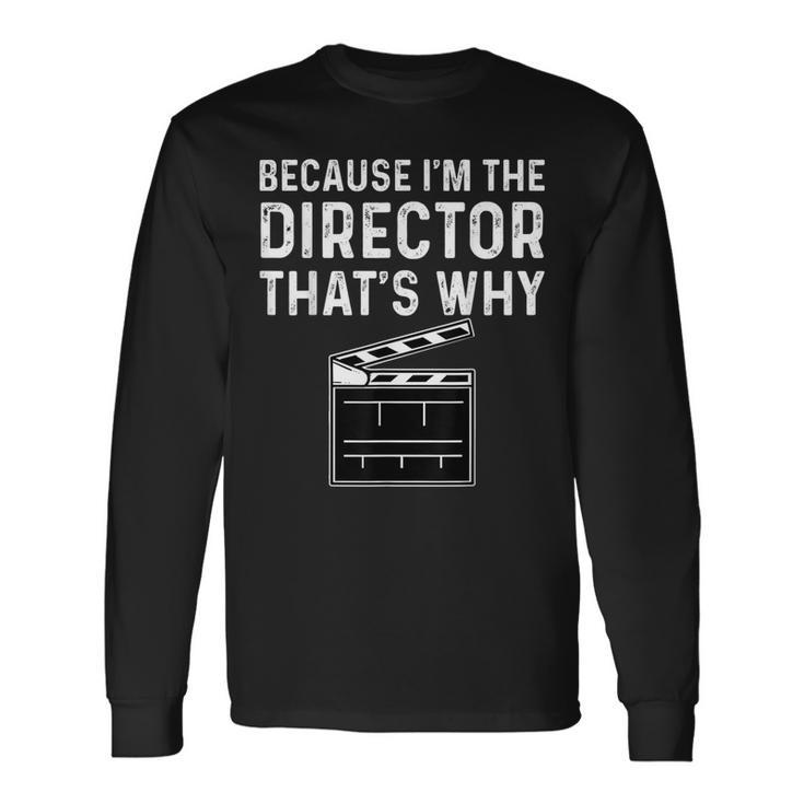 Director Theater Filmmaker Clapper Board Long Sleeve T-Shirt