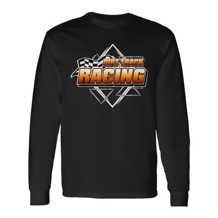 Dirt Track Racing Stock Car Dirt Racing Late Model Model Long Sleeve T-Shirt T-Shirt