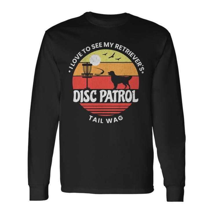 Disc Golf Disc Patrol For Golden Retriever Lovers Long Sleeve T-Shirt