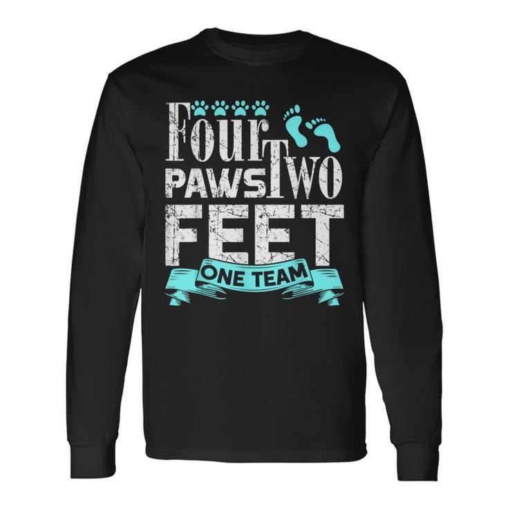 Dog Agility Four Paws Two Feet One Team Dog Long Sleeve T-Shirt Gifts ideas