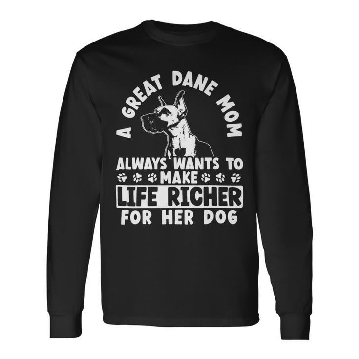 Dog Animal Dog Breeder Great Dane Mom Long Sleeve T-Shirt