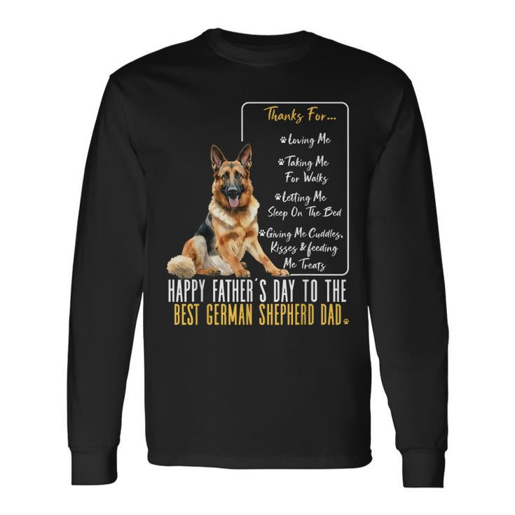 Dog Dad Happy Fathers Day To The Best German Shepherd Dad Long Sleeve T-Shirt T-Shirt