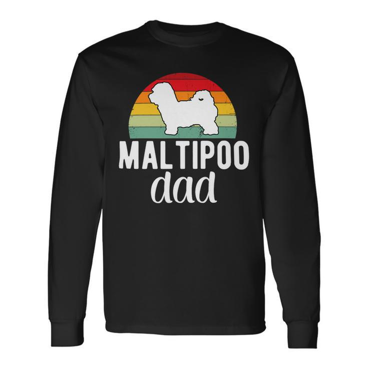 Dog Maltipoo Dad Quote Father Daddy Maltipoo Dog Owner Long Sleeve T-Shirt