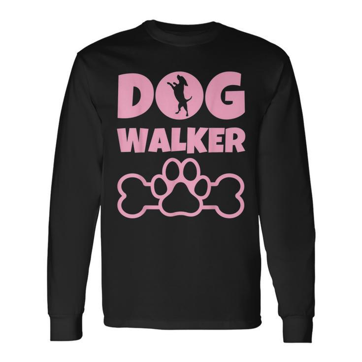 Dog Walker Dog Lover Present Dog Owner Dog Walking Long Sleeve T-Shirt