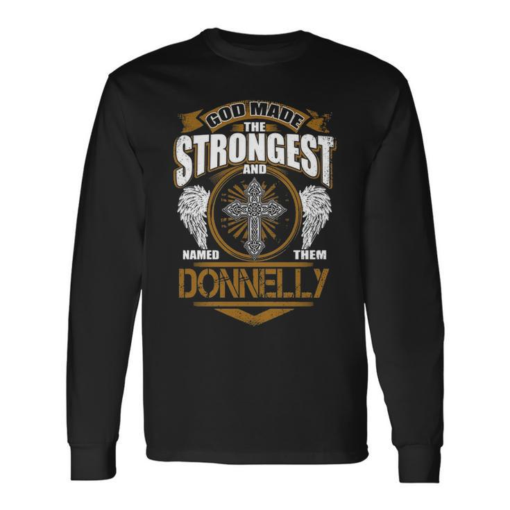 Donnelly Name God Made Donnelly Long Sleeve T-Shirt Gifts ideas