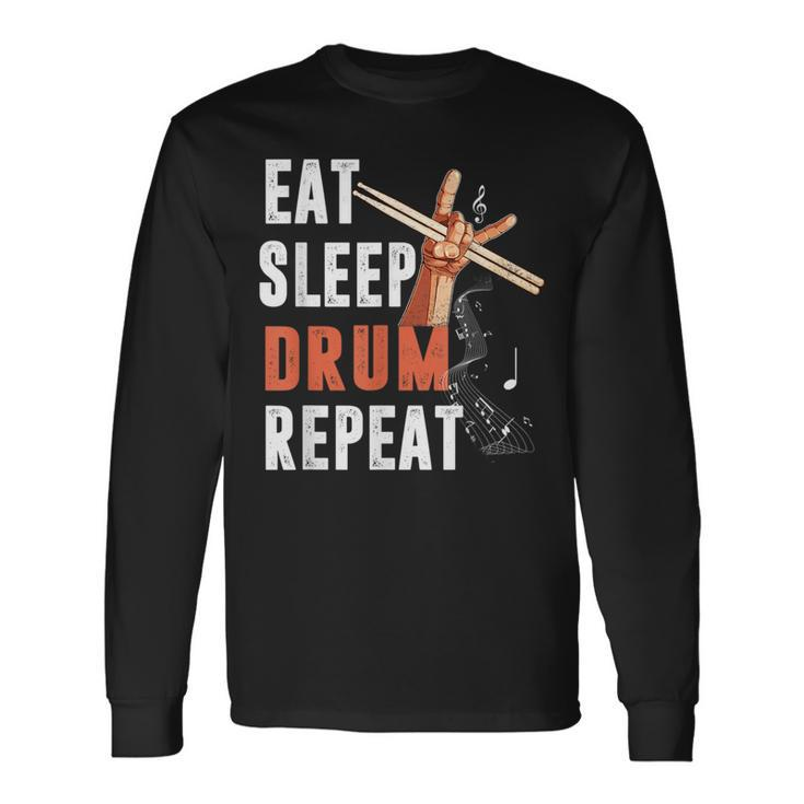 Drummer Eat Sleep Drum Repeat Drum Kit Musician Long Sleeve T-Shirt