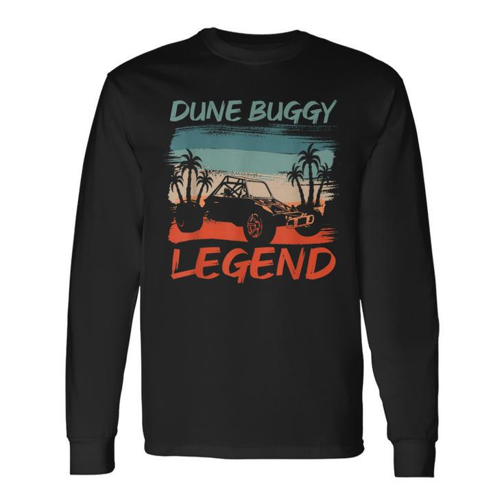 Dune Buggy Legend For A Dune Buggy Rider Long Sleeve T-Shirt