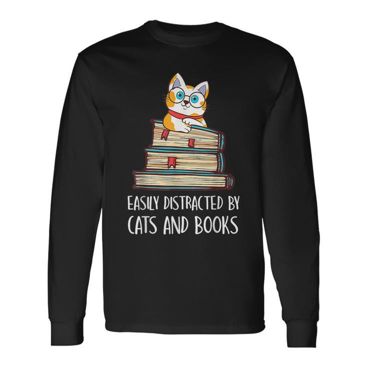 Easily Distracted By Cats And Books Cat & Book Lover Long Sleeve T-Shirt Gifts ideas