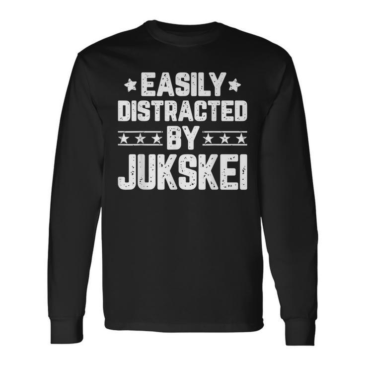 Easily Distracted By Jukskei Sports Jukskei Lover Long Sleeve T-Shirt