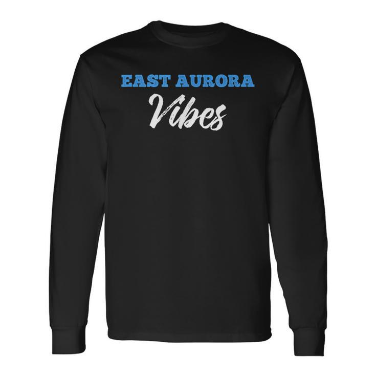East Aurora Vibes Simple City East Aurora Long Sleeve T-Shirt