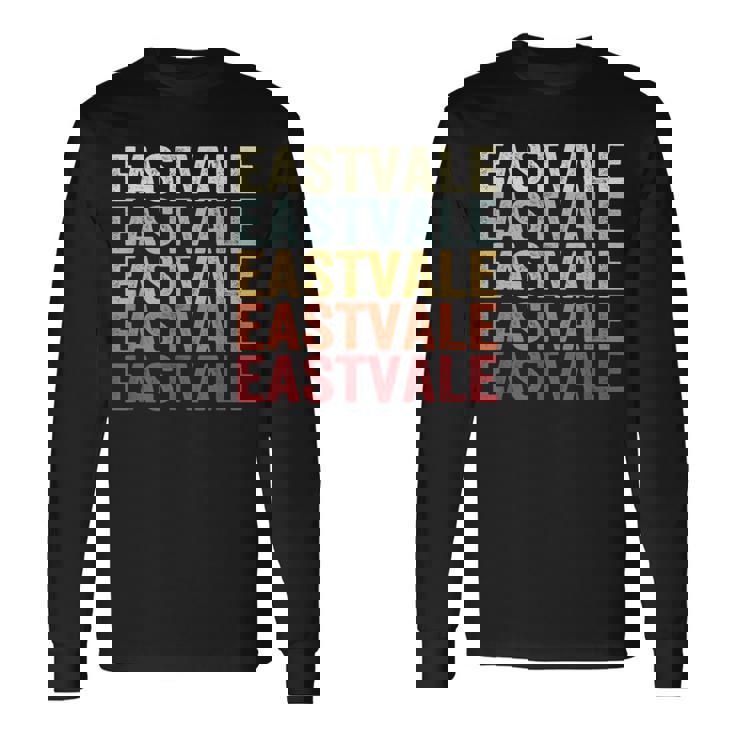 Eastvale California Eastvale Ca Retro Vintage Text Long Sleeve T-Shirt