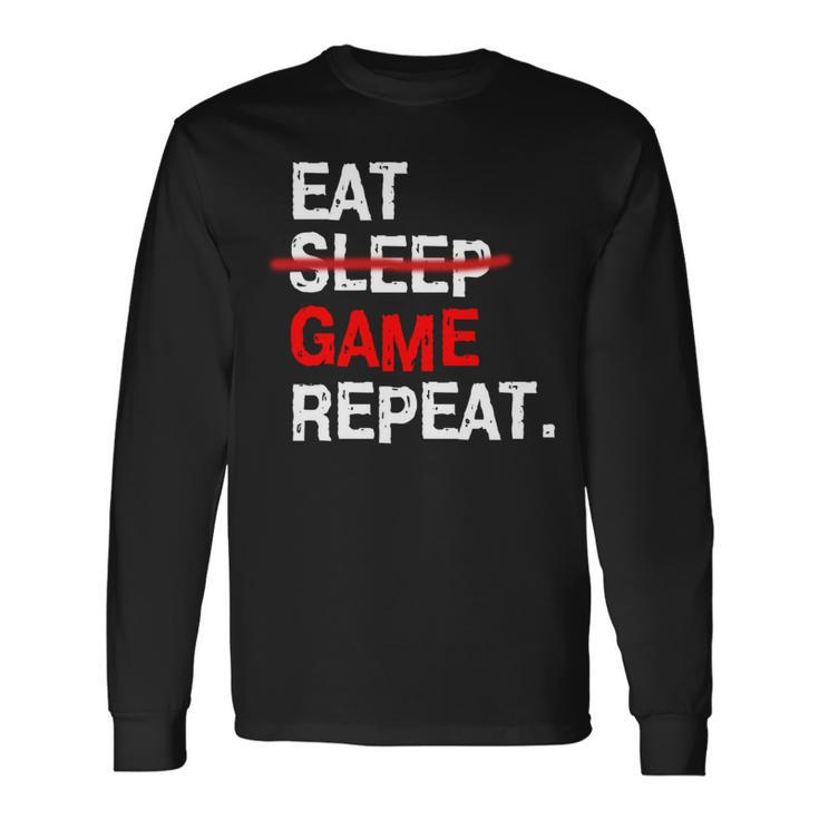 Eat Sleep Game Repeat Board Video Gamer Long Sleeve T-Shirt