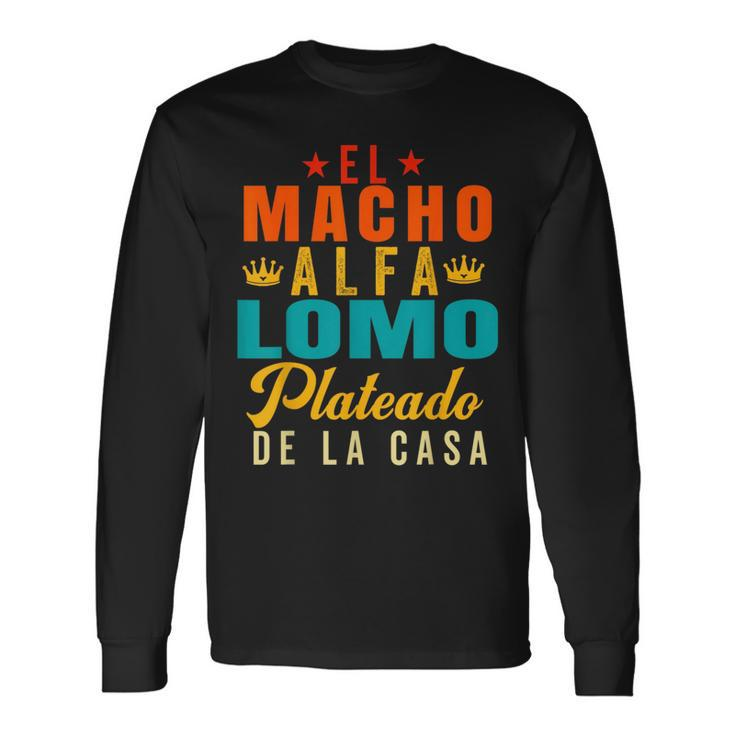 El Macho Lomo Plateado De La Casa Papa Dia Del Padre Long Sleeve T-Shirt