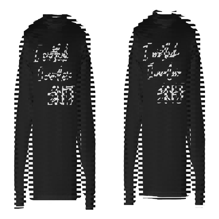 Enfj Extrovert Myers Briggs Personality Type Long Sleeve T-Shirt