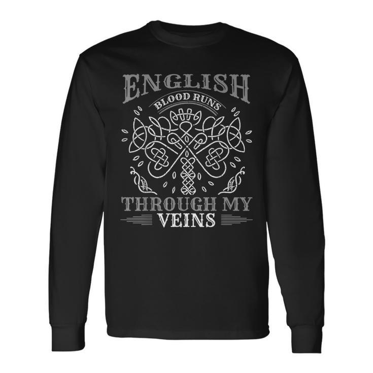 English Blood Runs Through My Veins Viking & Odin Long Sleeve T-Shirt Gifts ideas