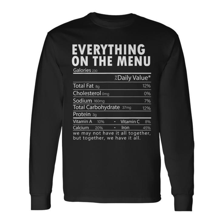 Everything On The Menu Nutrition Facts Thanksgiving Food Long Sleeve T-Shirt