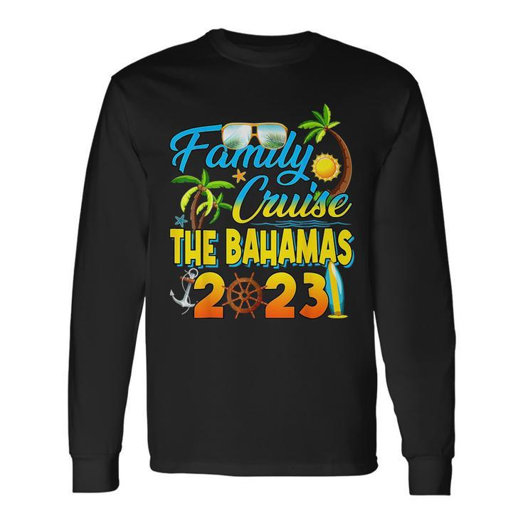 Family Cruise The Bahamas 2023 Summer Matching Vacation Long Sleeve T-Shirt