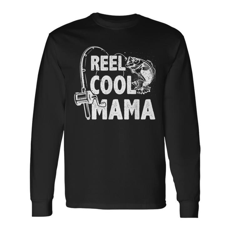 Family Lover Reel Cool Mama Fishing Fisher Fisherman Long Sleeve T-Shirt T-Shirt