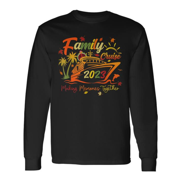 Family Thanksgiving Cruise 2023 Autumn Cruise Squad Long Sleeve T-Shirt