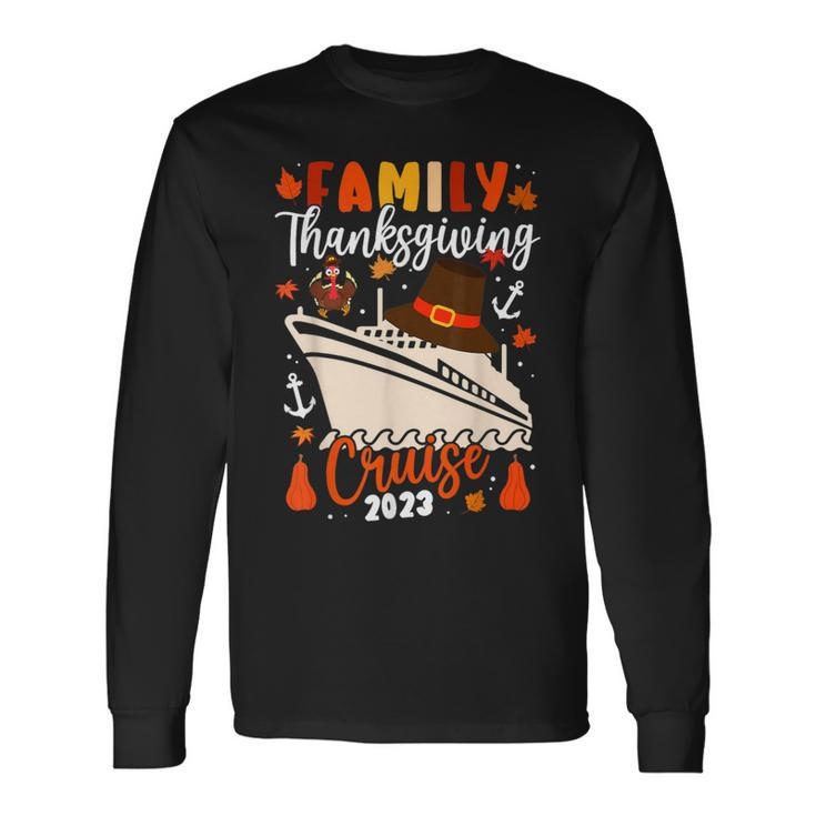 Family Thanksgiving Cruise 2023 Autumn Cruise Squad Matching Long Sleeve T-Shirt