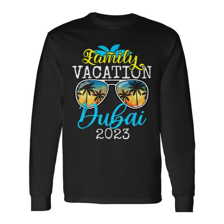 Family Vacay Squad Dubai Trip Vacation Dubai 2023 Long Sleeve T-Shirt