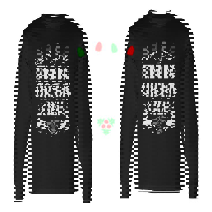 Fanning Name Christmas Crew Fanning Long Sleeve T-Shirt
