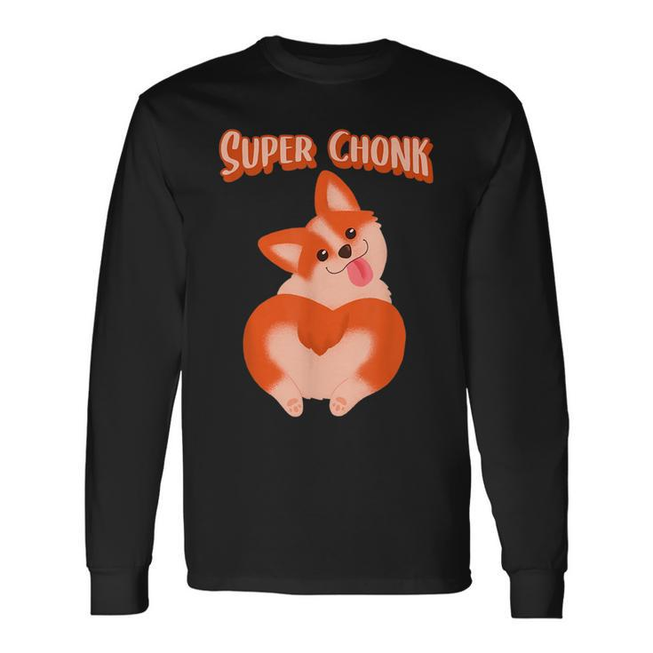 Fat Chonky Pet Meme Lovers Heckin Chonker Super Chonk Corgi Long Sleeve T-Shirt T-Shirt