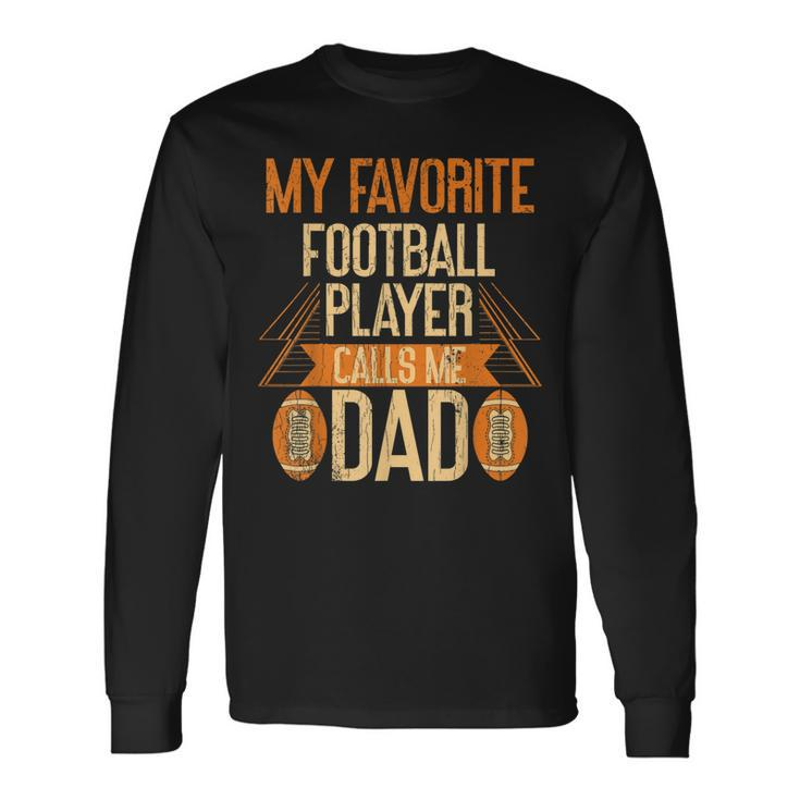 Father American Football Player Dad Sport Long Sleeve T-Shirt T-Shirt