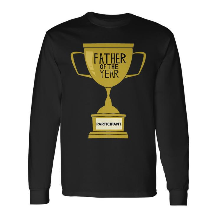 Father Of The Year Trophy Long Sleeve T-Shirt