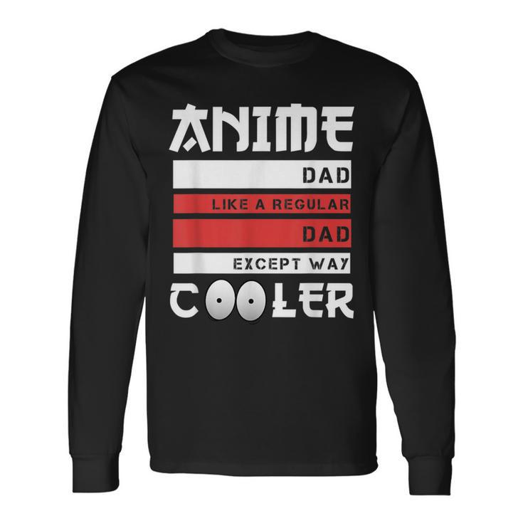 Fathers Day Anime Dad Cute Japanese Anime Dad Long Sleeve T-Shirt T-Shirt