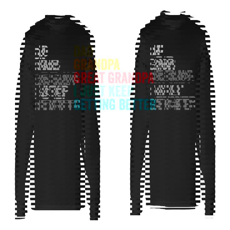 Fathers Day Grandpa From Grandkids Dad Great Grandpa Long Sleeve T-Shirt