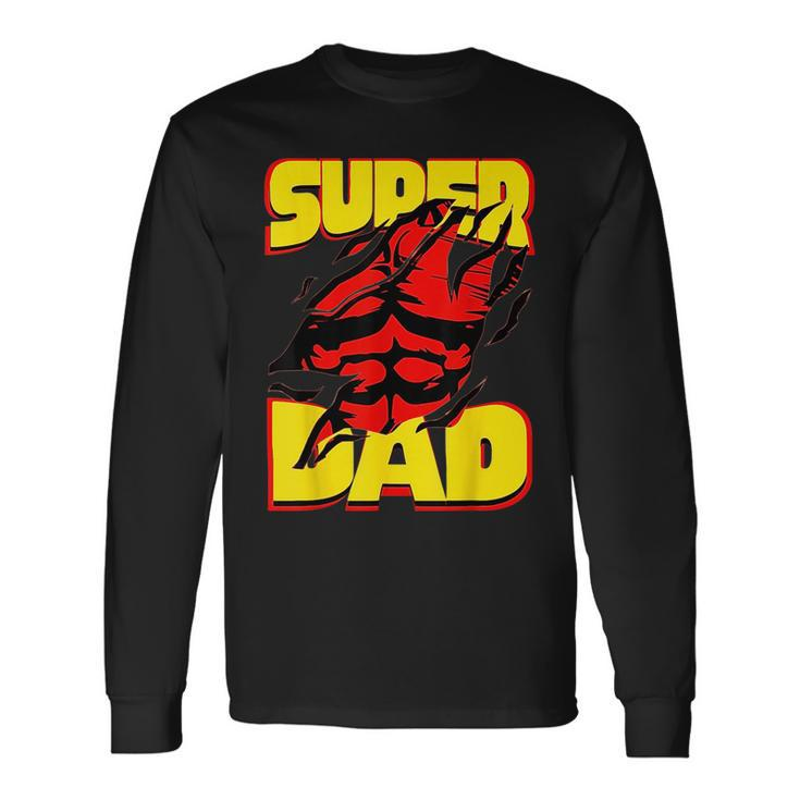 Fatherss Day Dads Birthday Super Dad Hero For Dad Long Sleeve T-Shirt T-Shirt