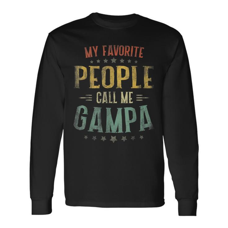 My Favorite People Call Me Gampa Fathers Day Men Vintage Long Sleeve T-Shirt