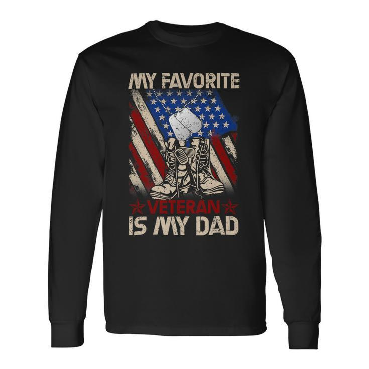 My Favorite Veteran Is My Dad Father Veterans Day 1 Long Sleeve T-Shirt