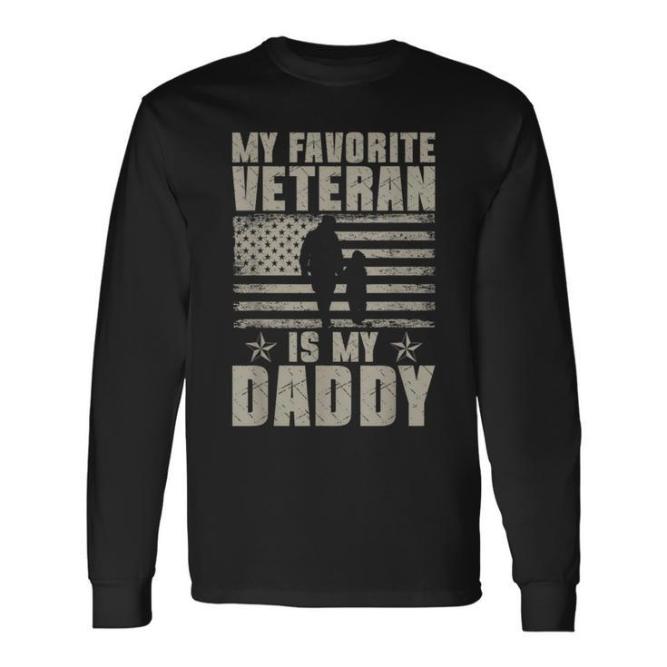 My Favorite Veteran Is My Daddy Veterans Day Usa Flag Long Sleeve T-Shirt