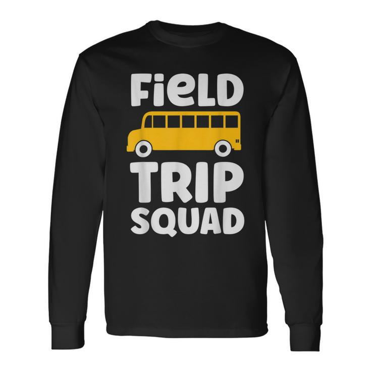 Field Trip Squad School Bus Field Day Vibes 2023 Long Sleeve T-Shirt