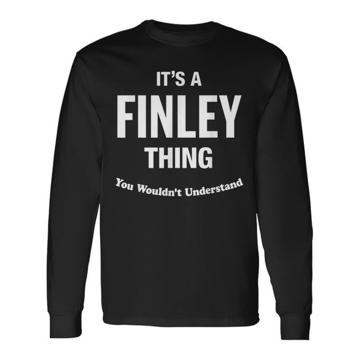 Finley Thing Last Name Last Name Long Sleeve T-Shirt T-Shirt